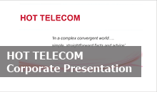 HOT TELECOM Corporate Presentation